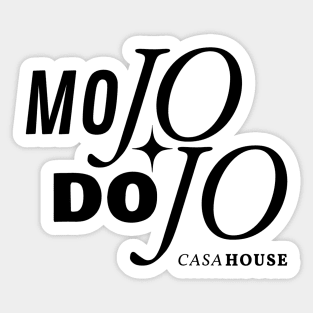 Ken Mojo Dojo Casa House Sticker